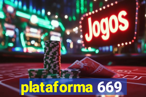 plataforma 669